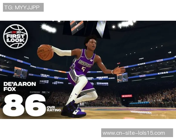 德阿隆福克斯带领国王队崛起展现未来篮球之星的无限潜力